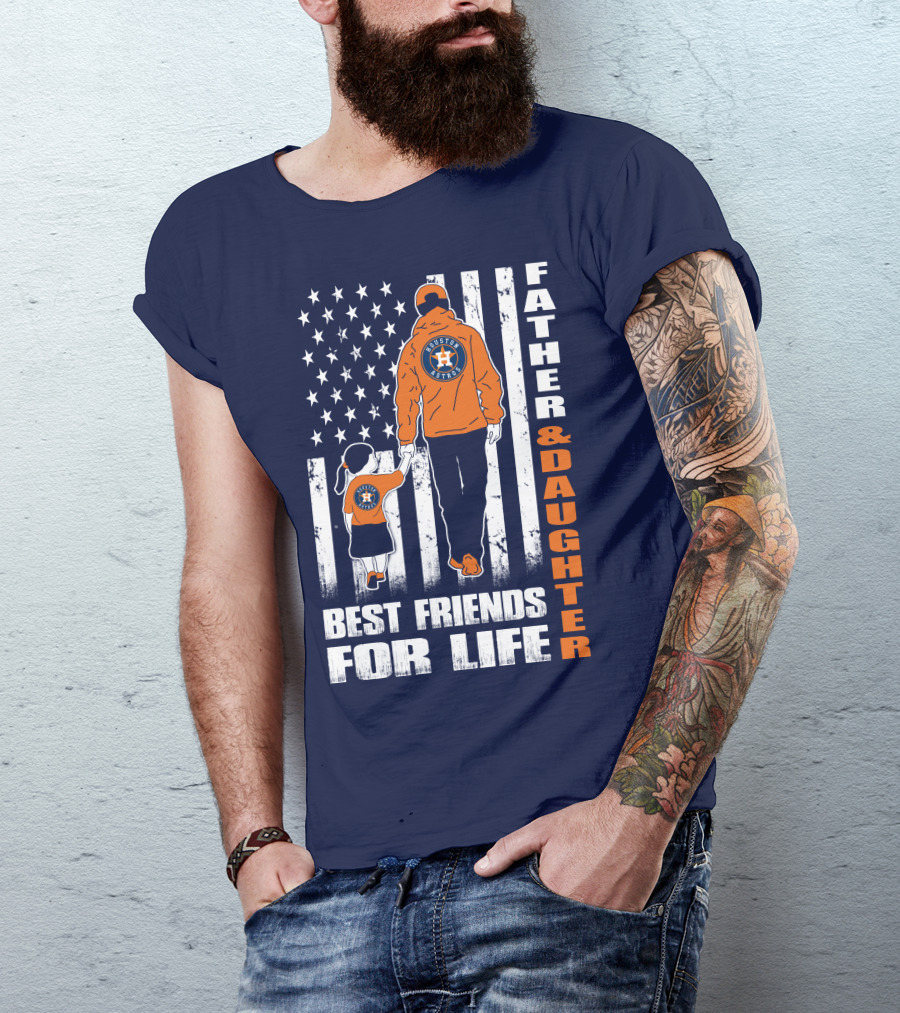Father And Daughter Best Friends For Life Astros Fan With American Flag Background T-Shirt
