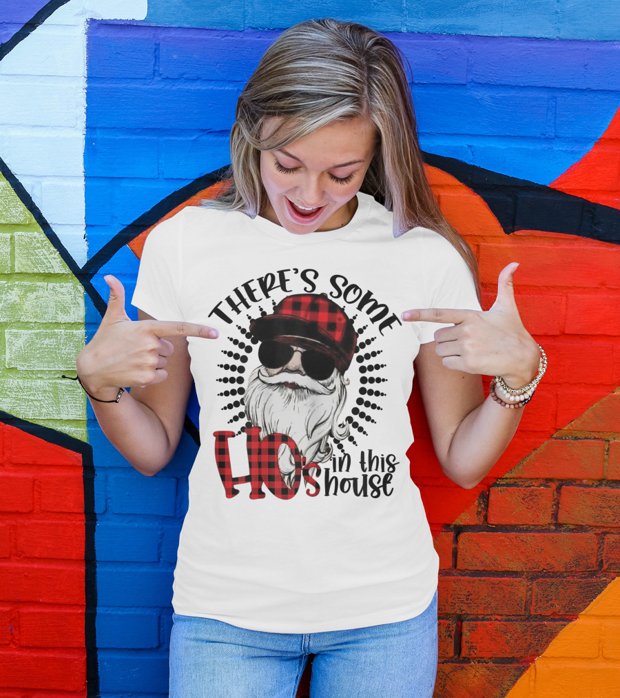 There's Some Hos In This House Funny Santa Claus Red Plaid Hat Sunglasses T-Shirt