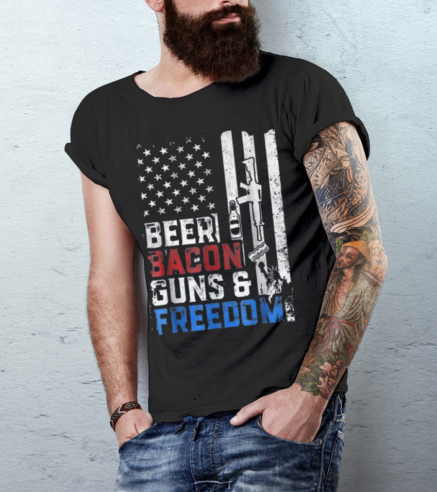 Beer Bacon Guns And Freedom American Flag With Rifle And Liberty Statue T-Shirt