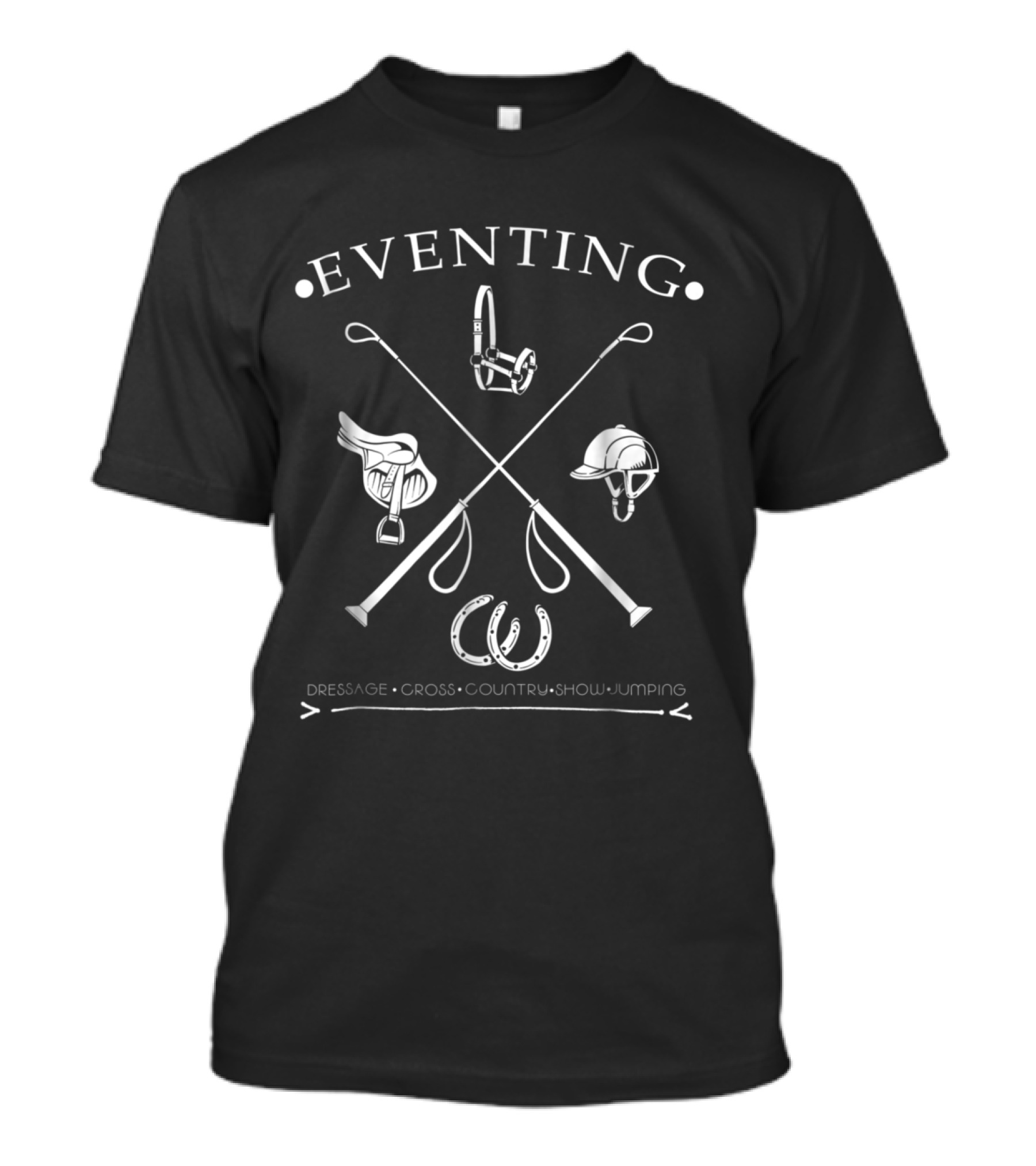 Eventing Dressage Cross Country Show Jumping Horseback Riding T-Shirt