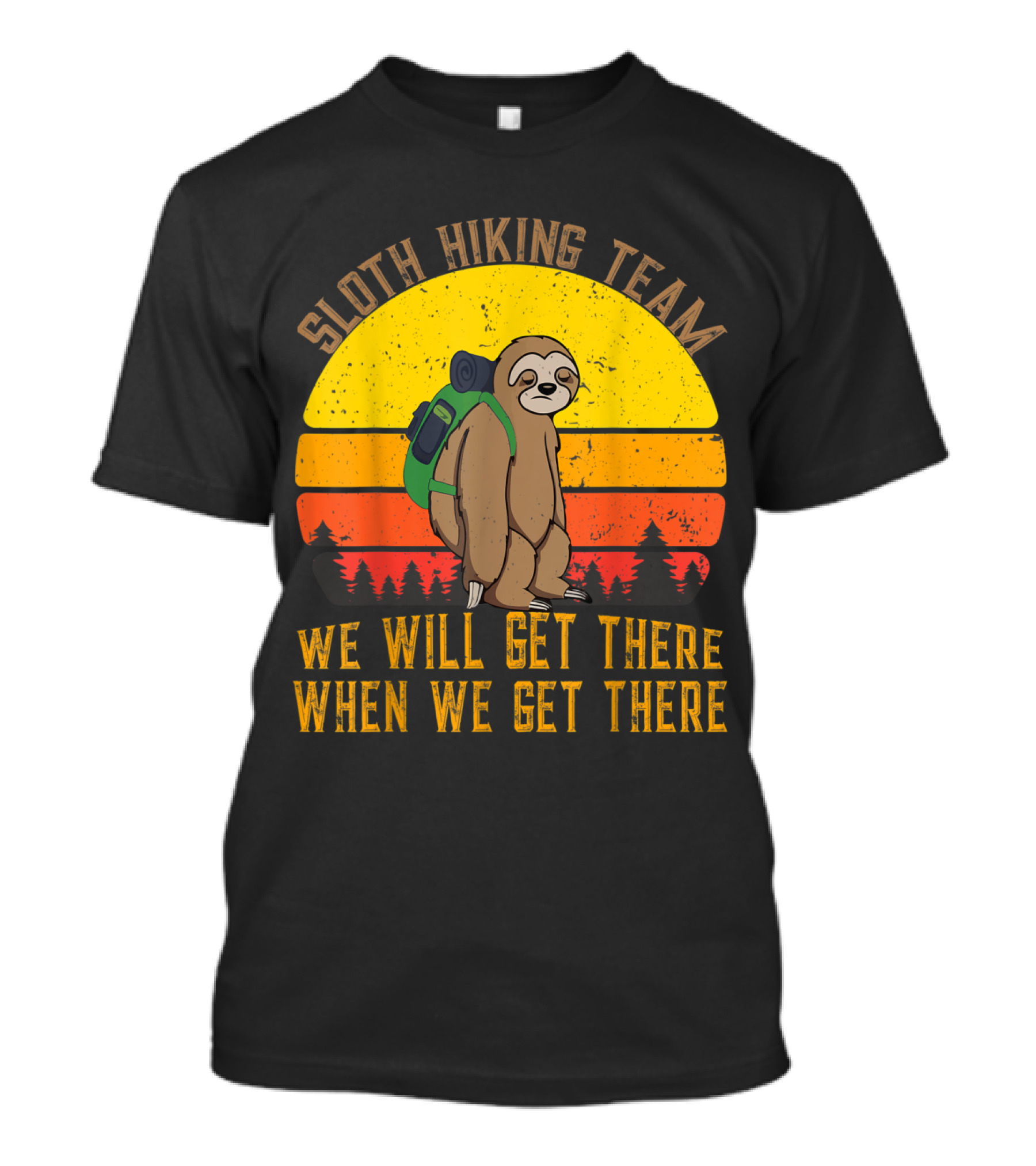 Sloth Hiking Team Vintage Sunset We Will Get There When We Get There T-Shirt