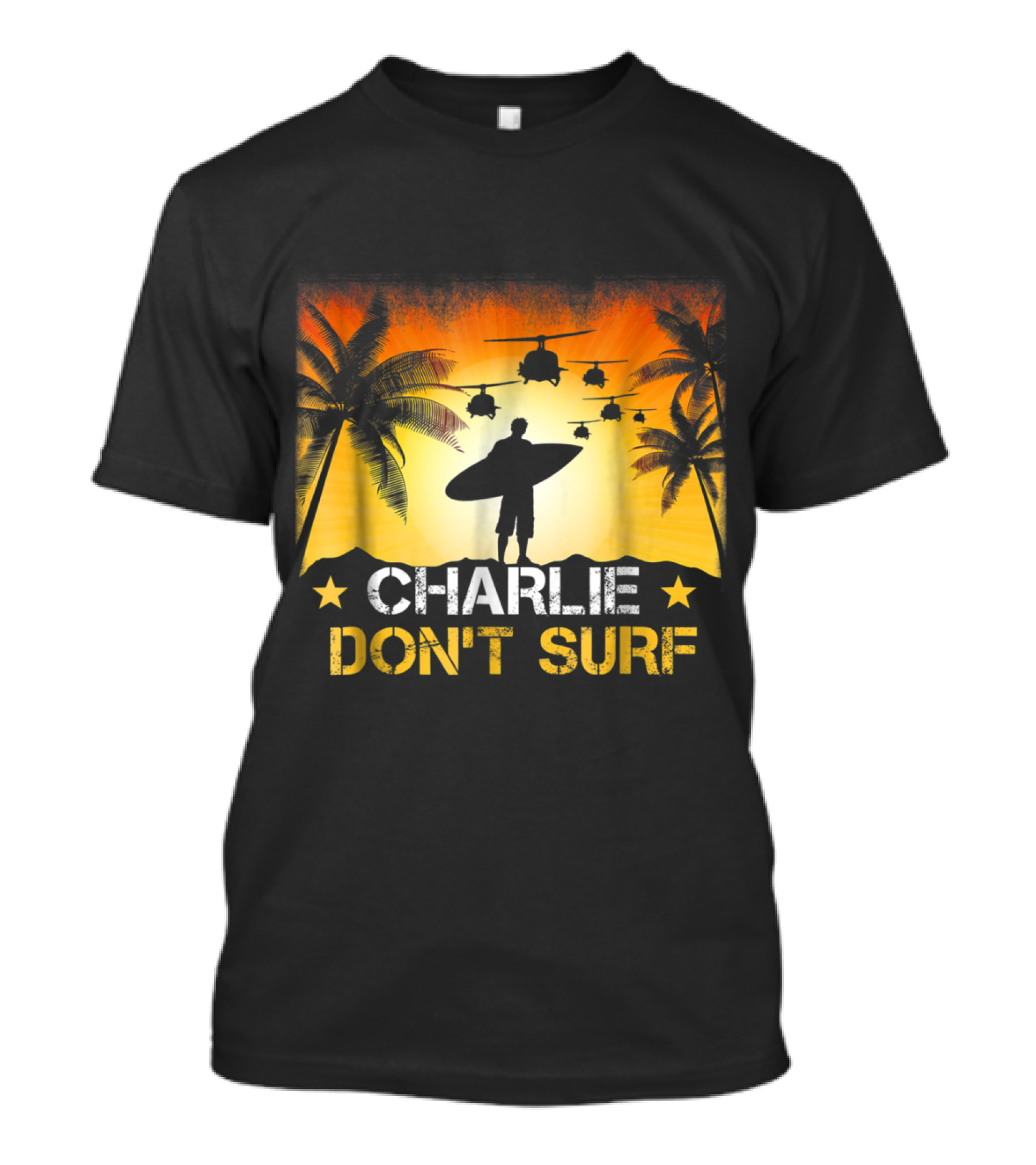 Apocalypse Now Charlie Don't Surf Vietnam War Helicopters Tropical Sunset T-Shirt