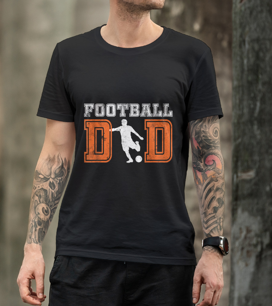 Football Dad Soccer Silhouette Player Between Bold Letters T-Shirt