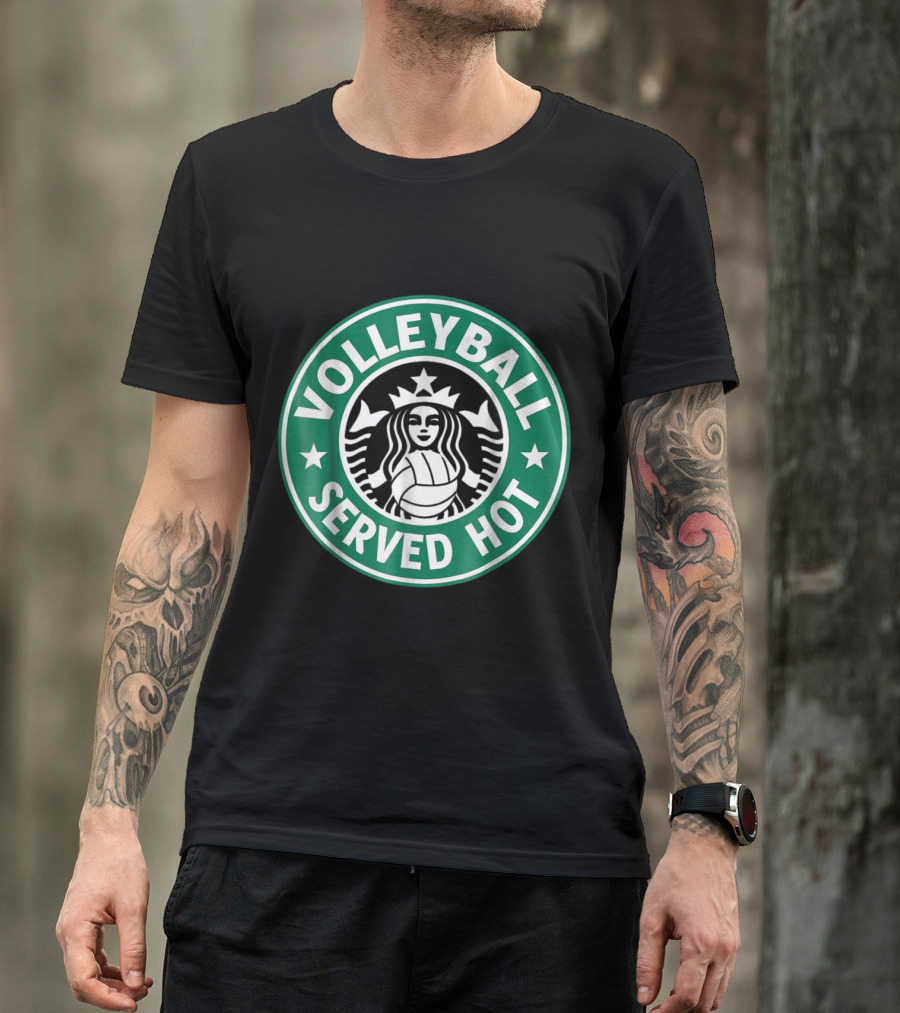 Volleyball Served Hot Funny Starbucks T-Shirt