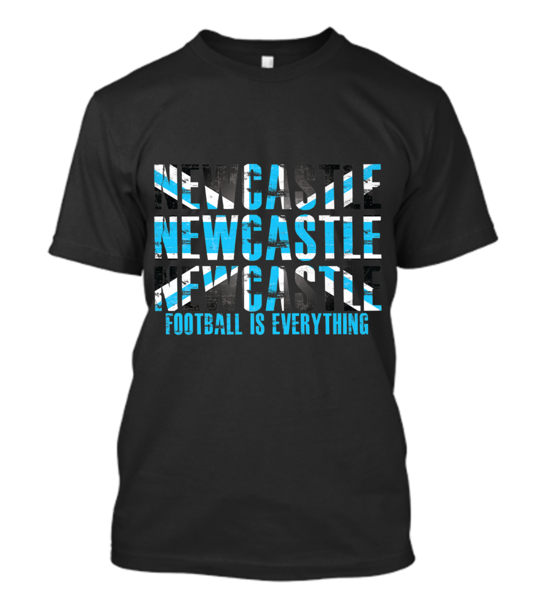 Newcastle Football Is Everything T-Shirt