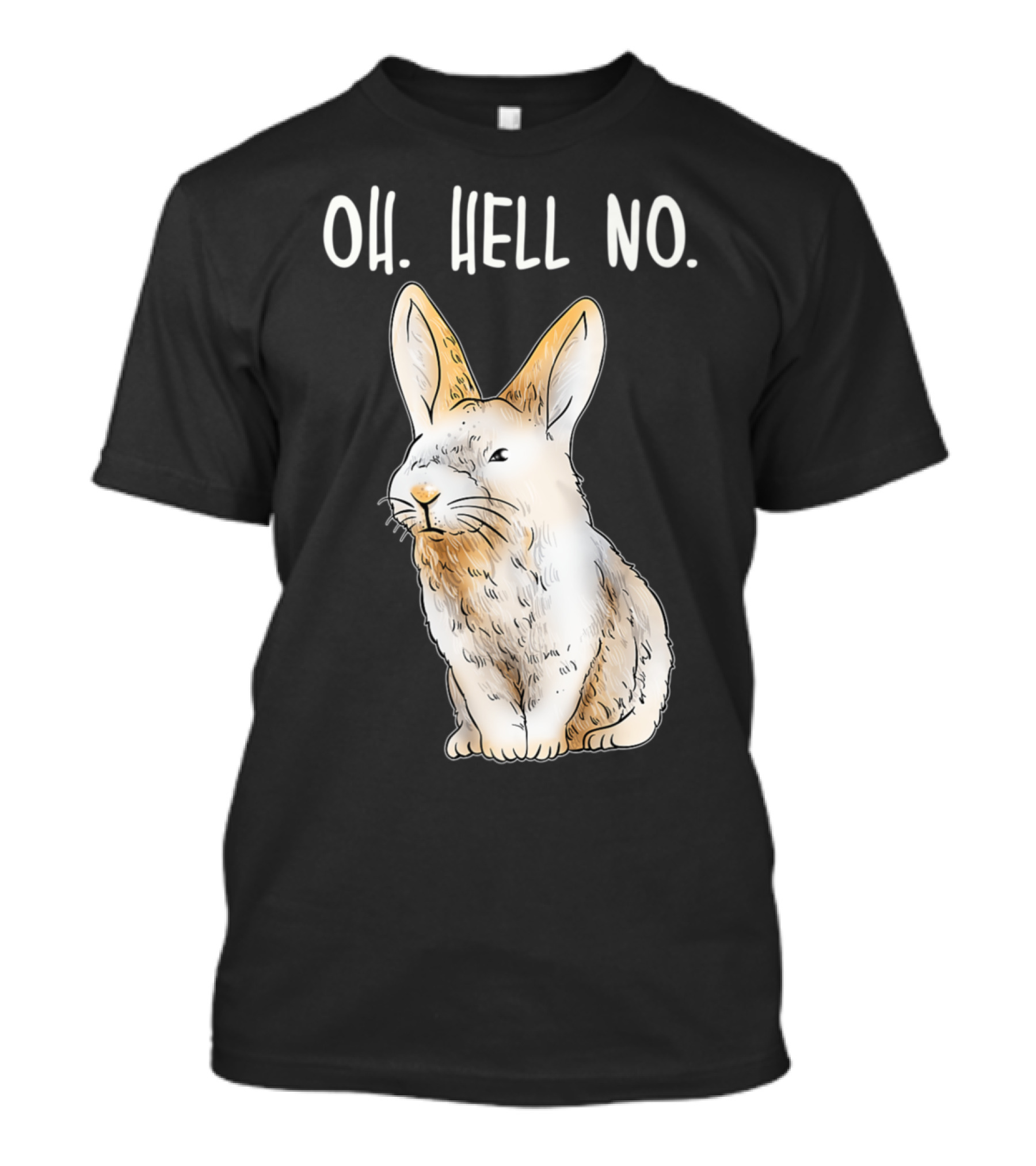 Oh Hell No Disapproving Rabbit Funny Animals T-Shirt