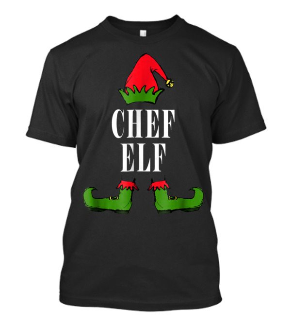 Chef Elf Christmas Cook With Jingle Bell Hat And Festive Shoes T-Shirt