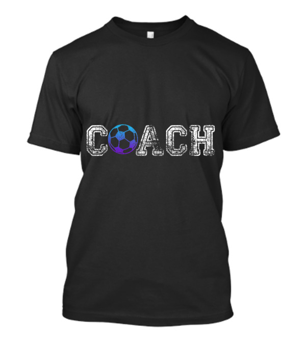 COACH Soccer Head Coach With Soccer Ball T-Shirt