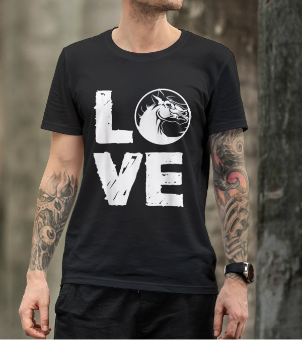 Love Horses Equestrian Appreciation T-Shirt
