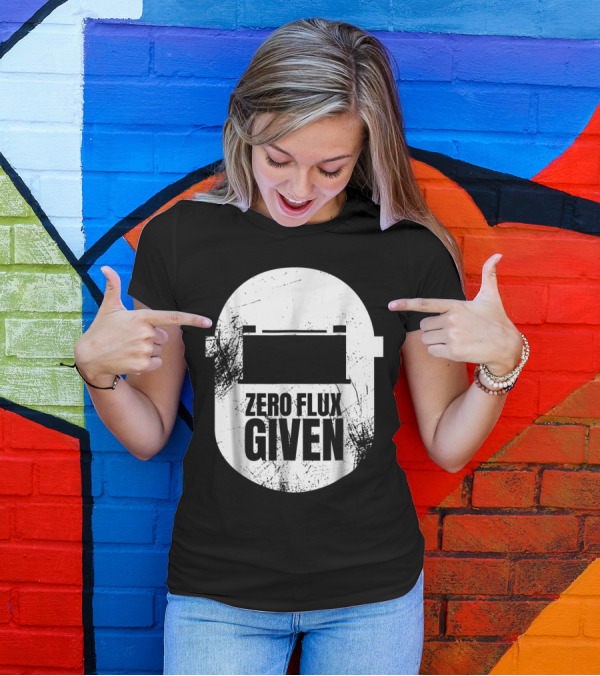 Zero Flux Given Funny Welder Dad Welders Helmet T-Shirt