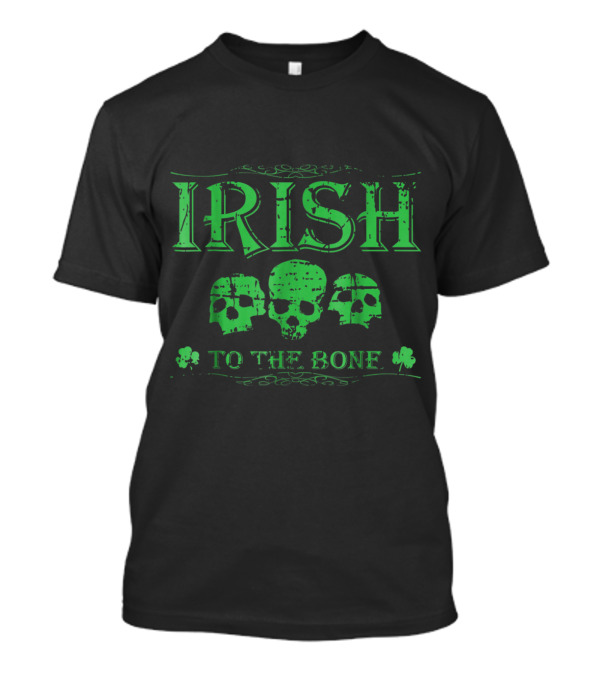 Irish Skull To The Bone Distressed St Patricks Clover T-Shirt