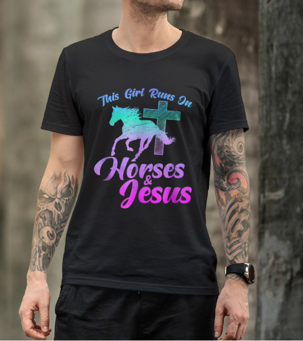 This Girl Runs On Horses And Jesus Christian Faith Equestrian T-Shirt