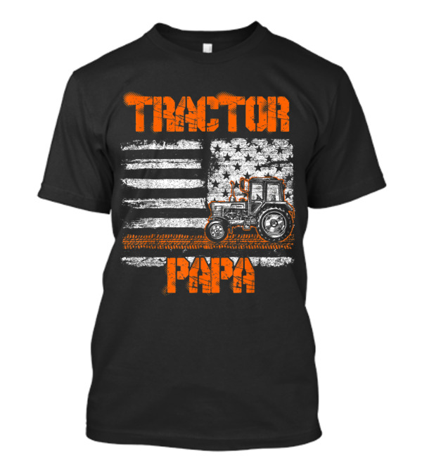 Patriotic Distressed Tractor Papa American Flag Father's Day T-Shirt