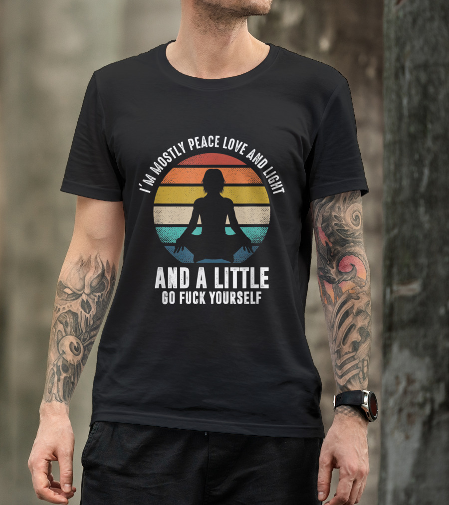 Peace Love Light Funny Yoga Swearing Meditator Retro Rainbow T-Shirt