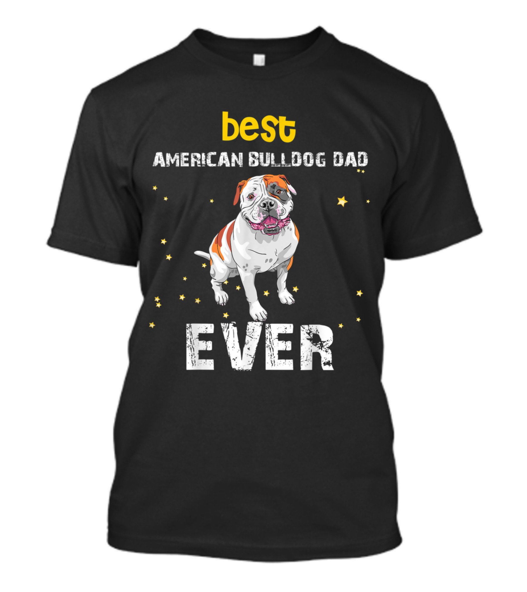 Best American Bulldog Dad Ever With Stars And Bulldog T-Shirt