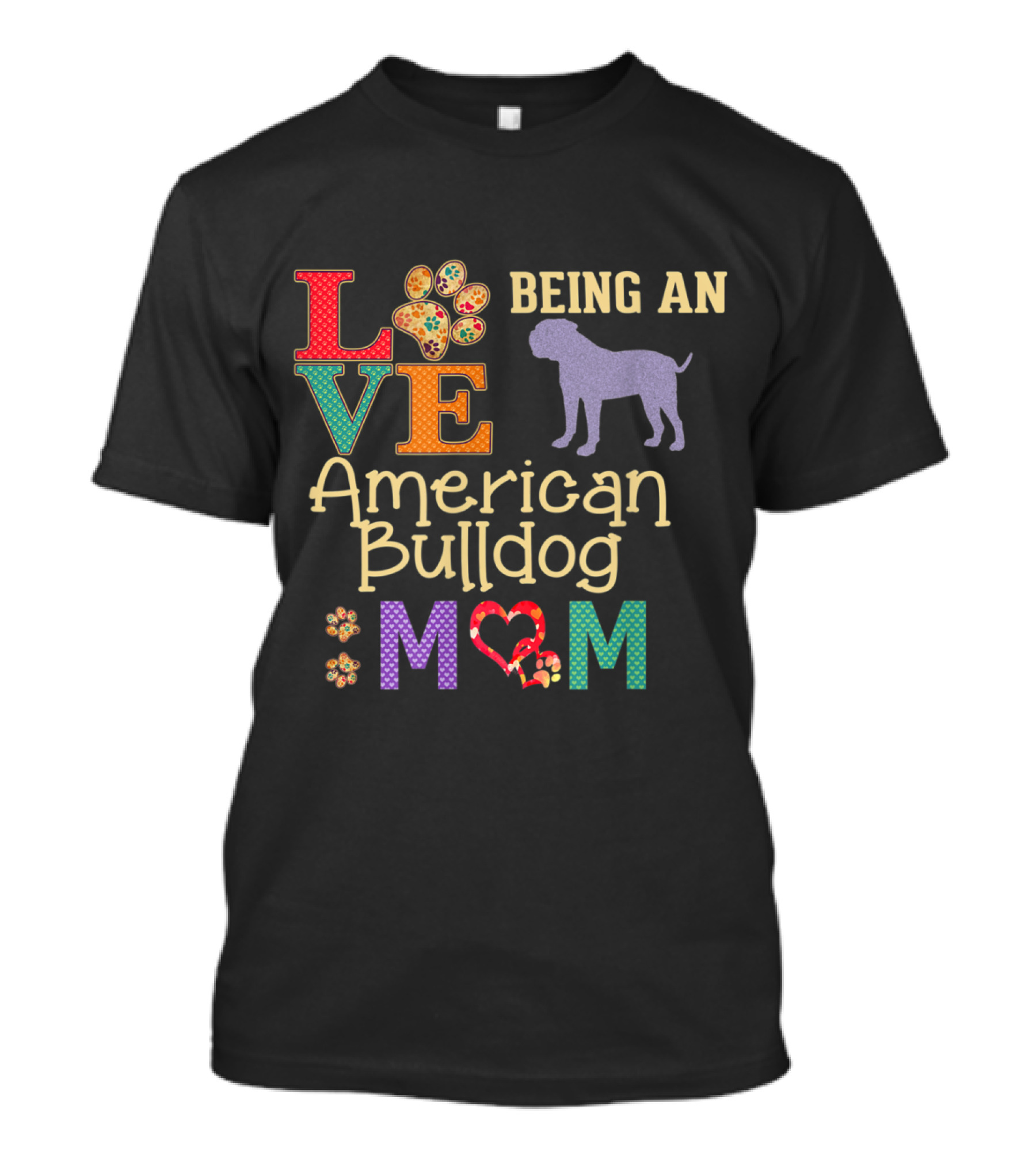 Love Being An American Bulldog Mom T-Shirt