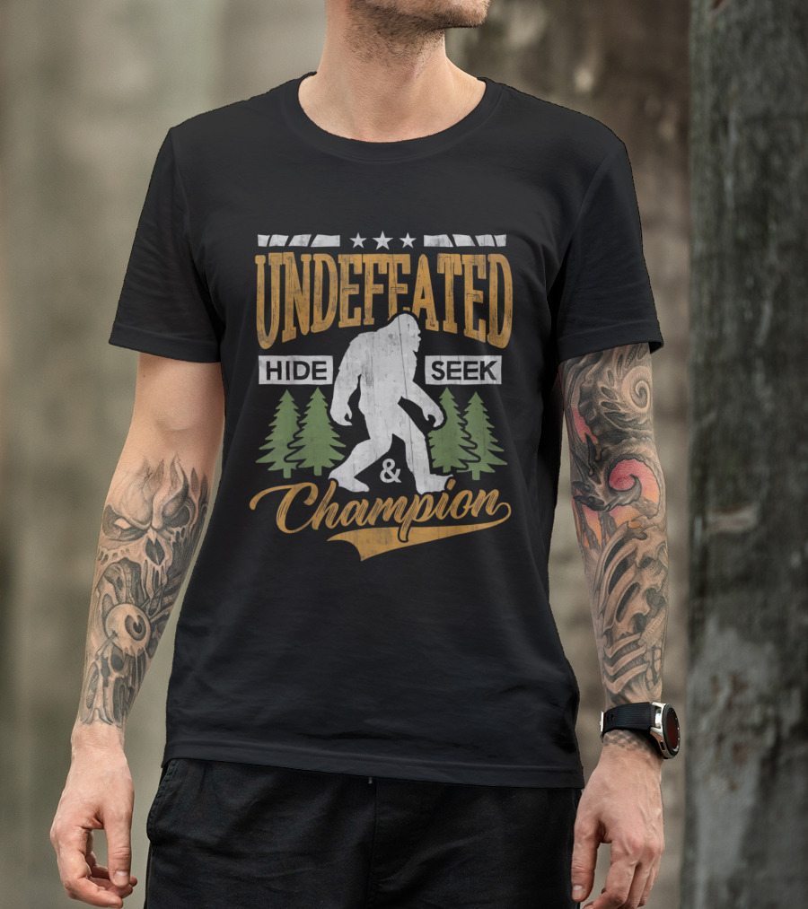Undefeated Hide And Seek Champion Bigfoot Silhouette With Trees T-Shirt