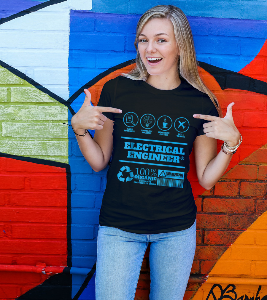 Electrical Engineer Hard Working Problem Solving Coffee Traveler 100% Organic Warning T-Shirt