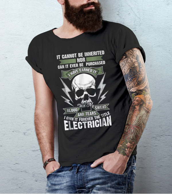 Electrician Pride Skull Design With Earned Title And Lightning Bolts T-Shirt