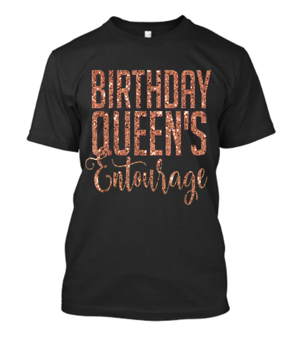 Birthday Queen's Entourage Sparkling Glitter Text T-Shirt