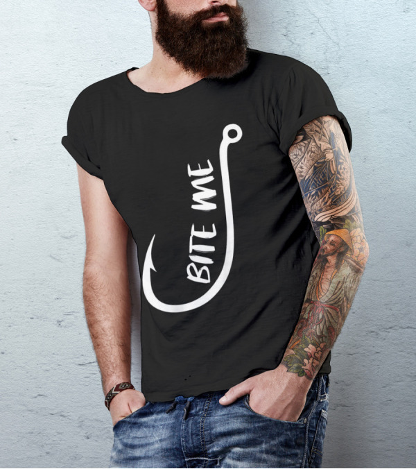 Bite Me Fishing Hook Humor Tee Fun T-Shirt