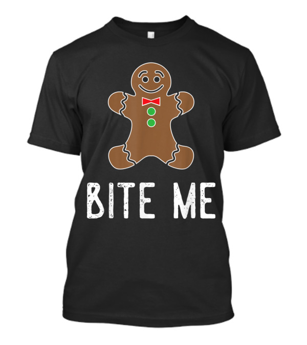 Bite Me Gingerbread Cookie With Red Bow Tie And Green Buttons T-Shirt