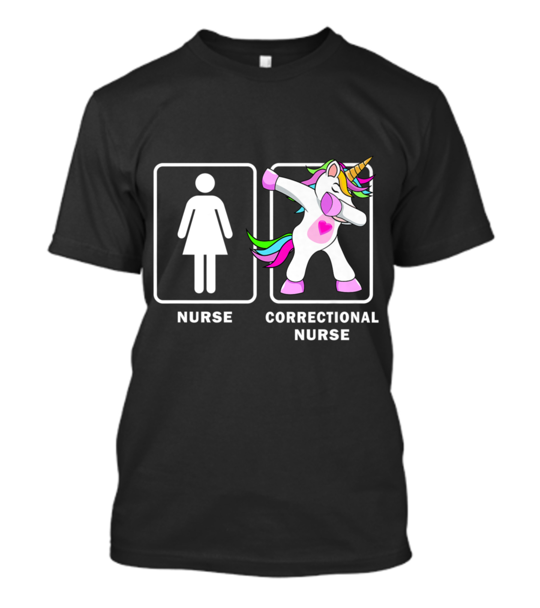 Correctional Nurse Unicorn Dabbing Funny Graphic For Nurses T-Shirt