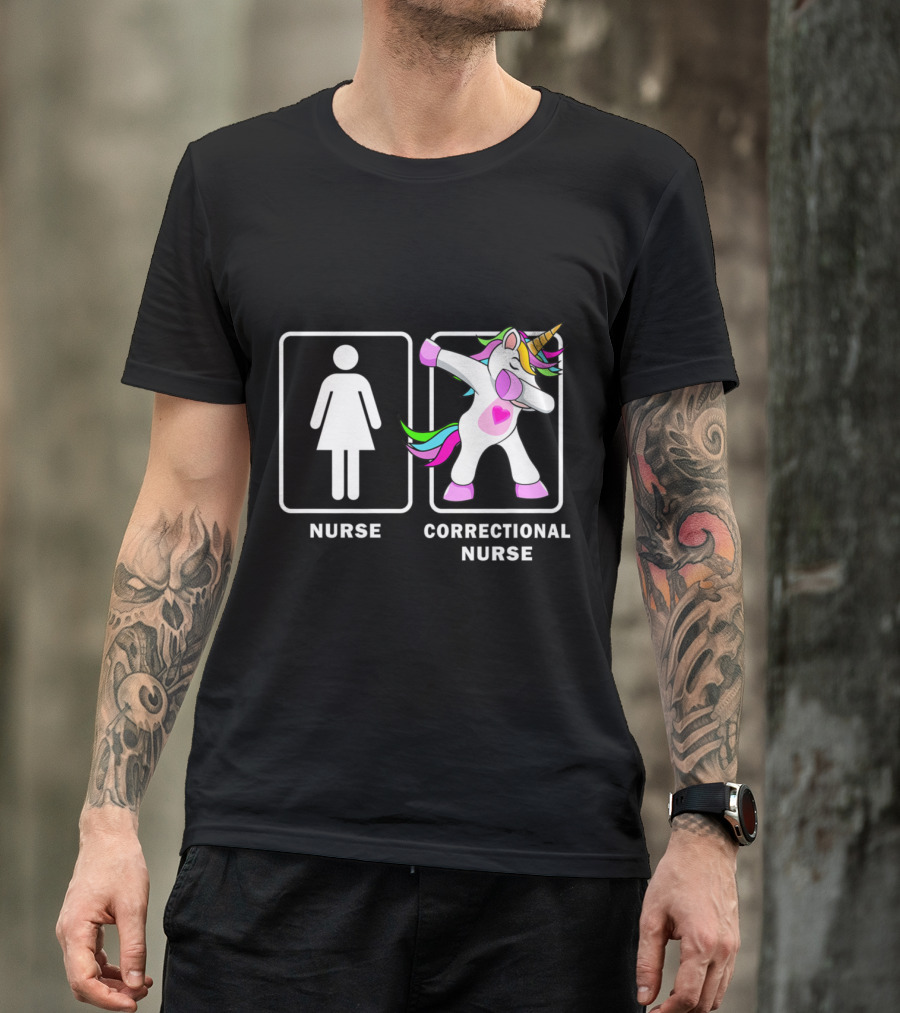 Correctional Nurse Unicorn Dabbing Funny Graphic For Nurses T-Shirt