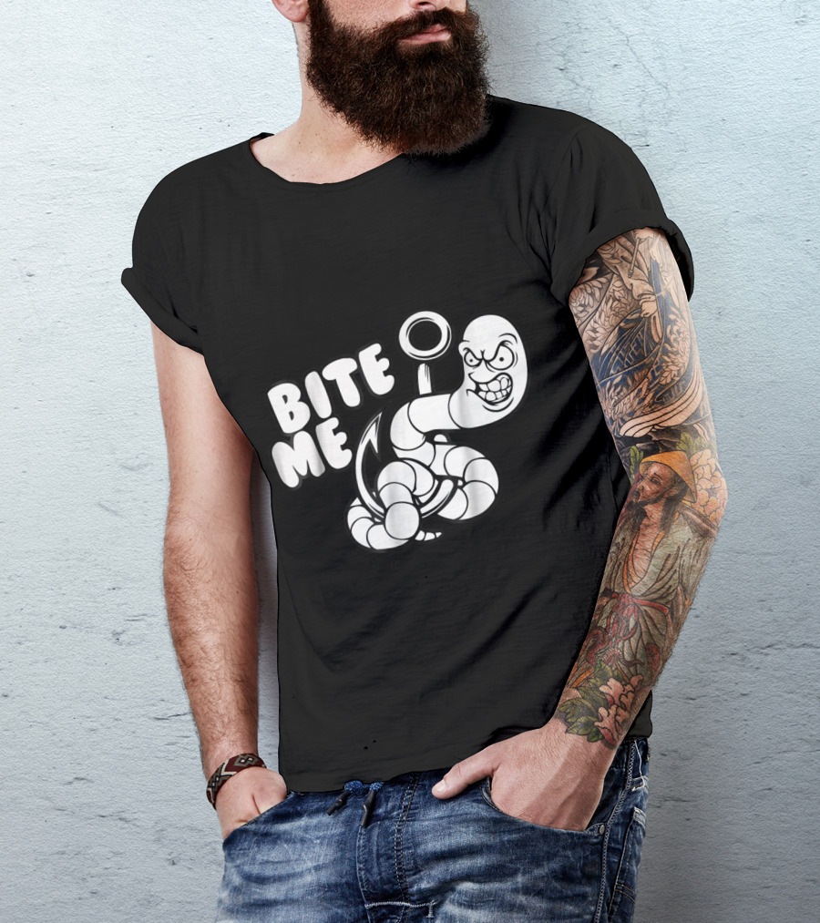 Bite Me Funny Worm On Fishing Hook T-Shirt