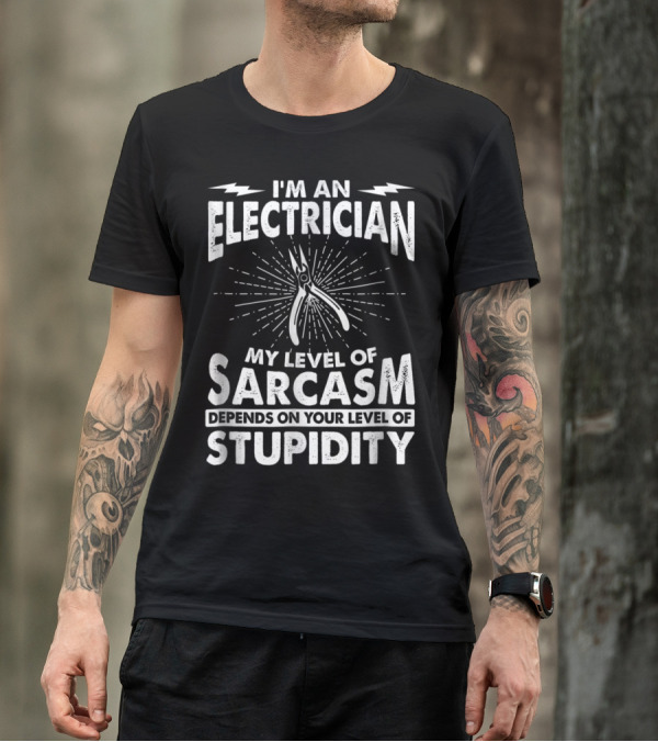 Electrician Sarcasm Stupidity Humor With Pliers And Lightning Bolts T-Shirt