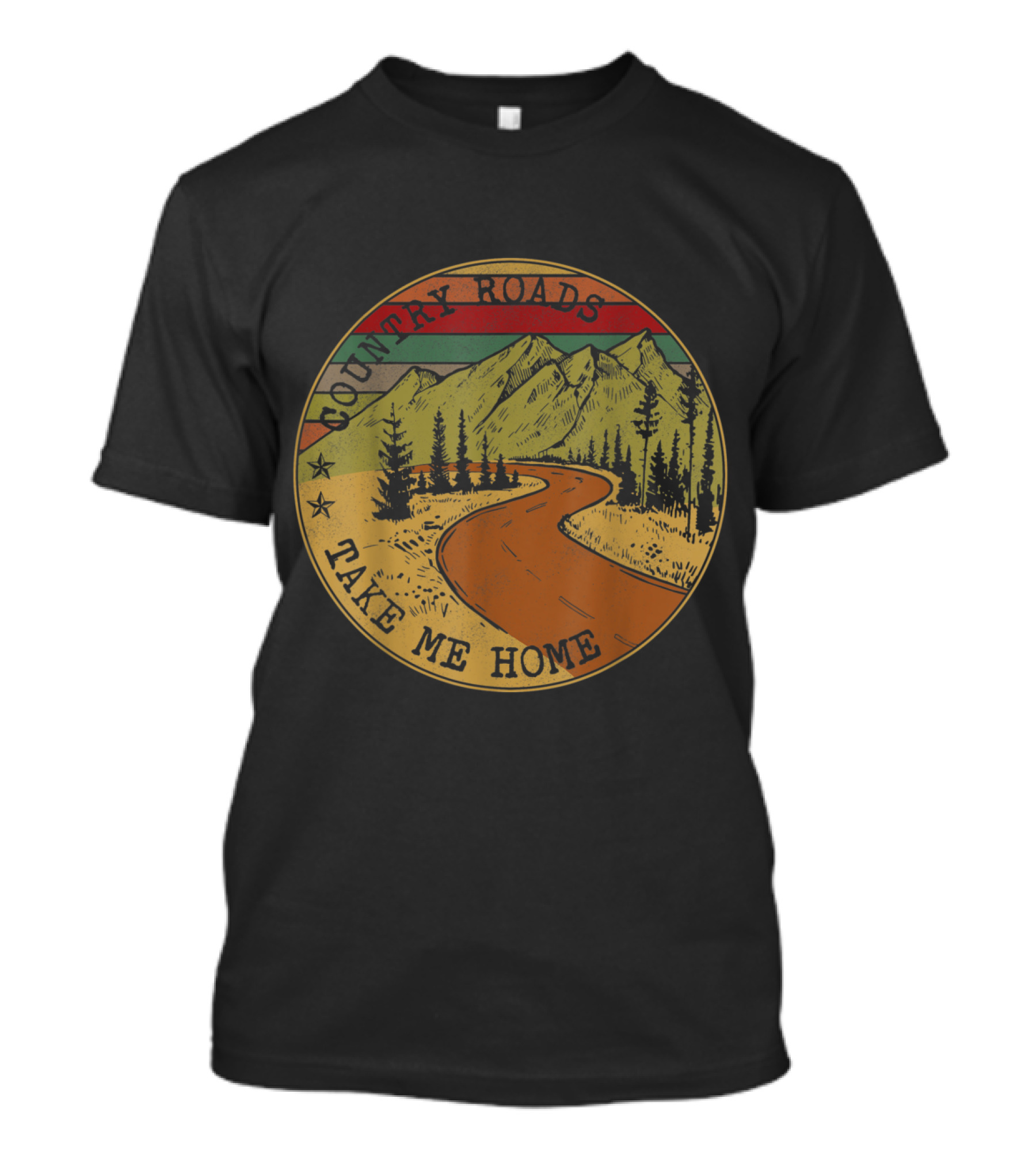 Country Roads Take Me Home Rustic Scenic Mountain Landscape T-Shirt