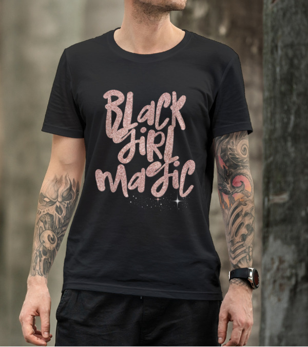 Black Girl Magic Glitter Sparkle Text T-Shirt