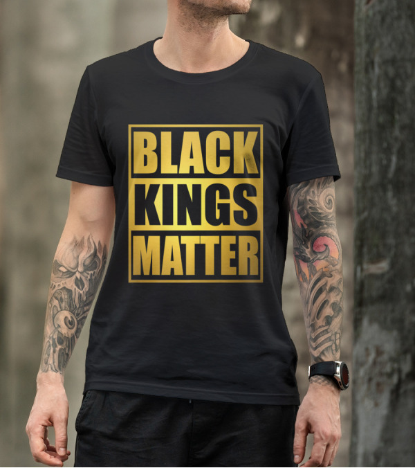 Black Kings Matter T-Shirt