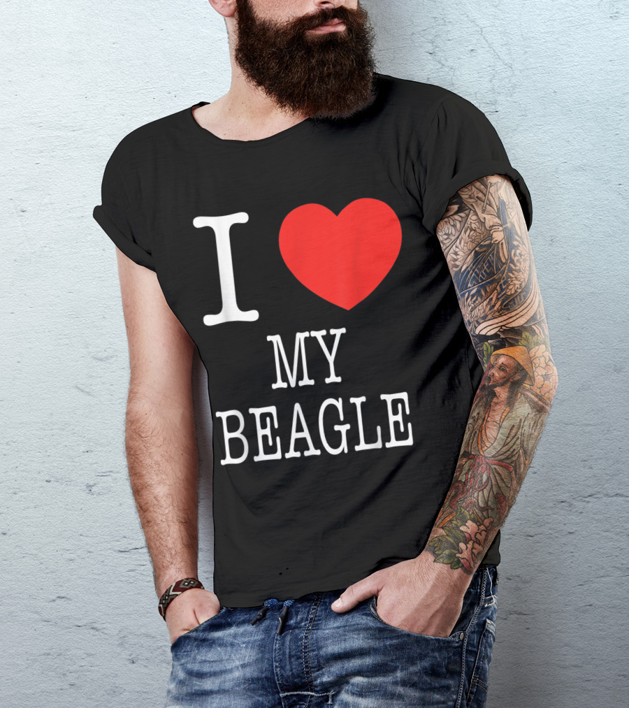 I Love My Beagle T-Shirt
