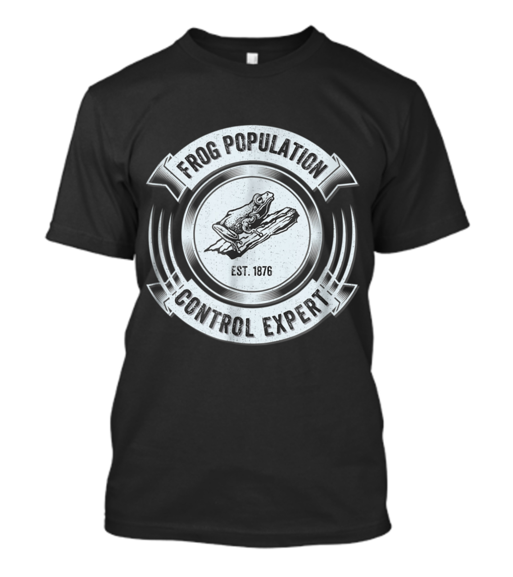 Frog Population Control Expert Funny Frog Hunting Sarc Est. 1876 T-Shirt