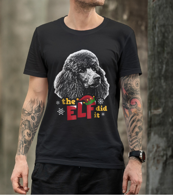 The Elf Did It Poodle Holiday Humor T-Shirt