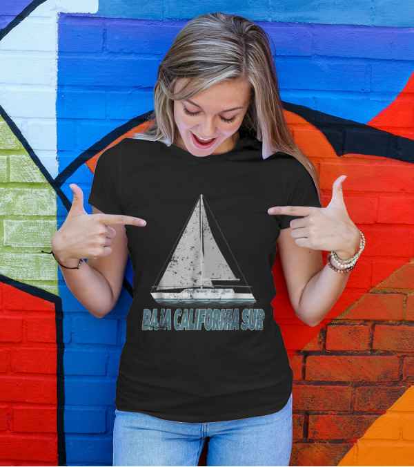 Baja California Sur Sailing Adventure Boating First Mate Mexic T-Shirt