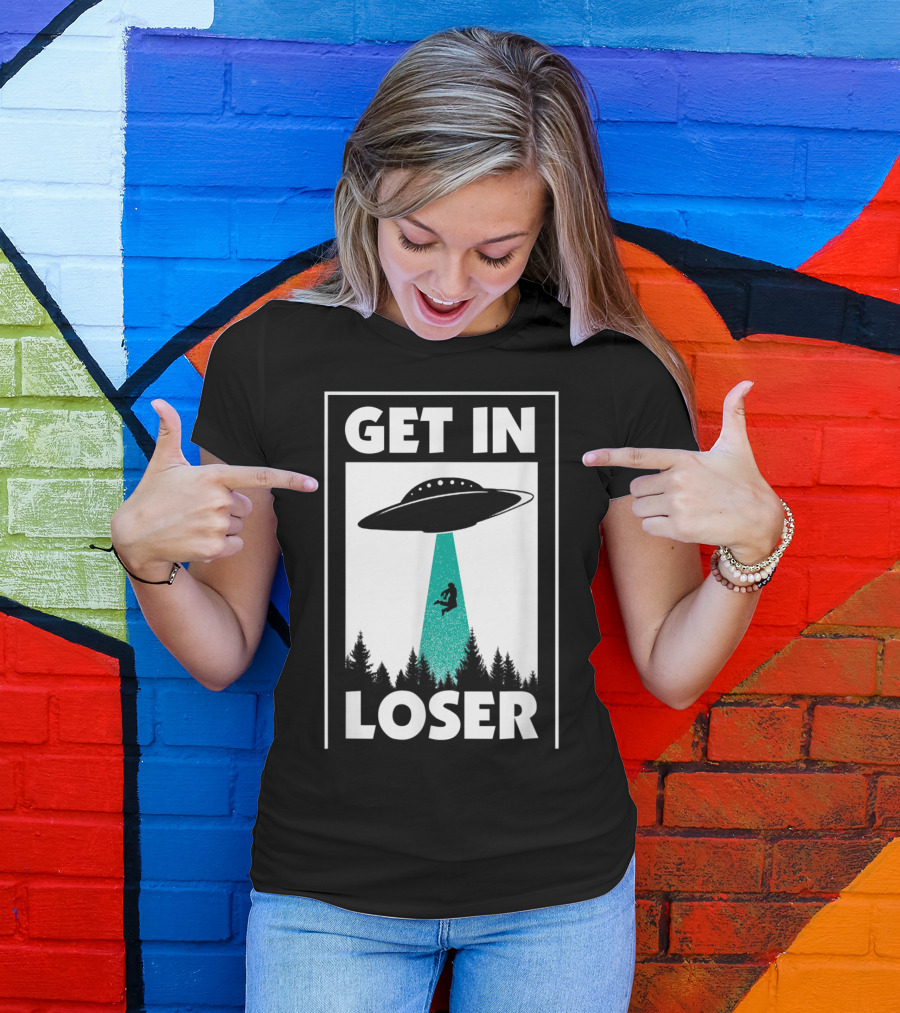 Get In Loser Alien UFO Abduction Silhouette In Forest Scene T-Shirt