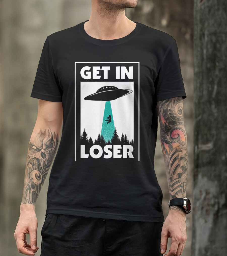 Get In Loser Alien UFO Abduction Silhouette In Forest Scene T-Shirt