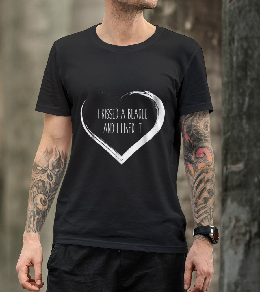 I Kissed A Beagle And I Liked It Heart T-Shirt