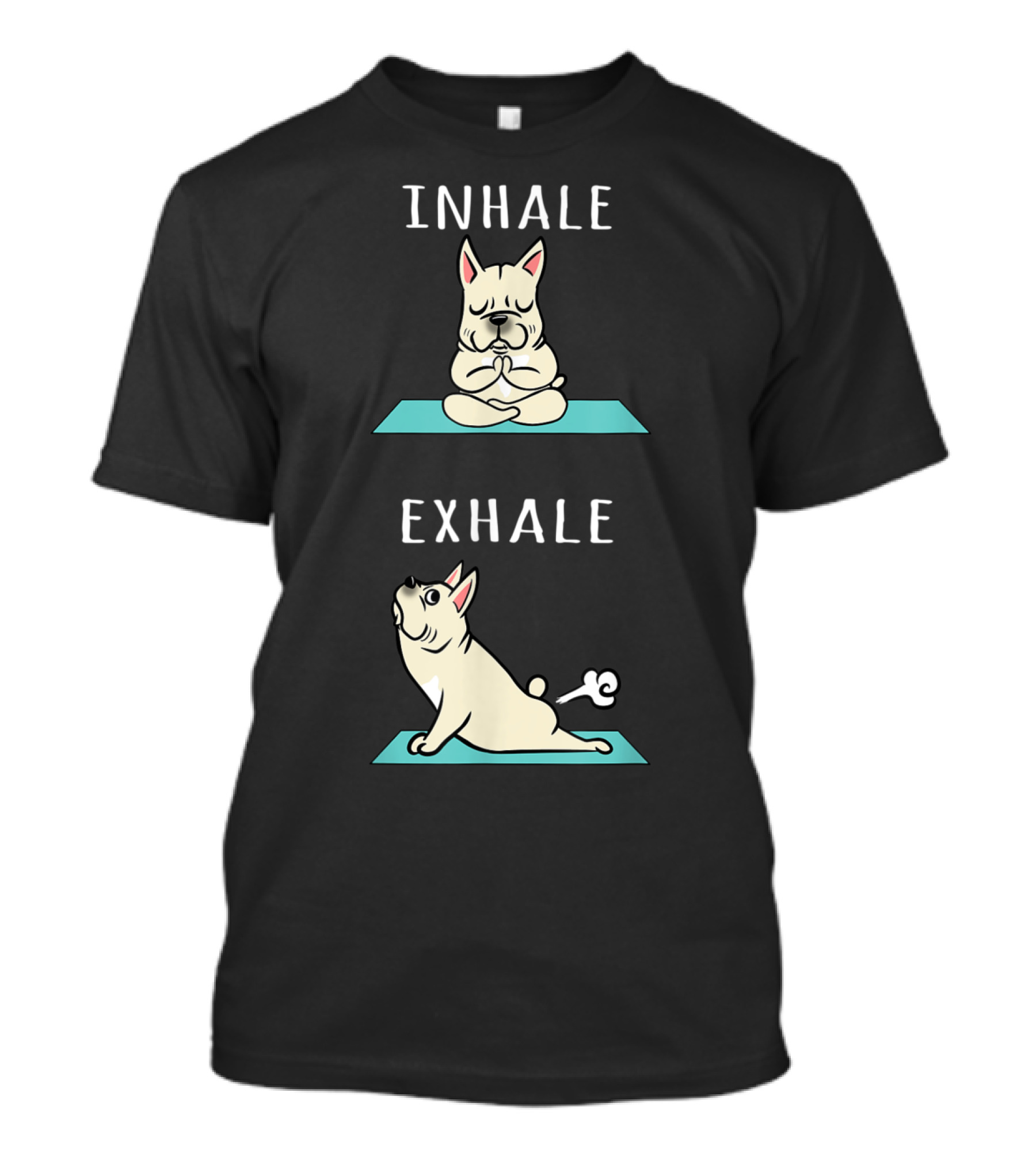 Cream French Bulldog Inhale Exhale Yoga Poses With Humor T-Shirt