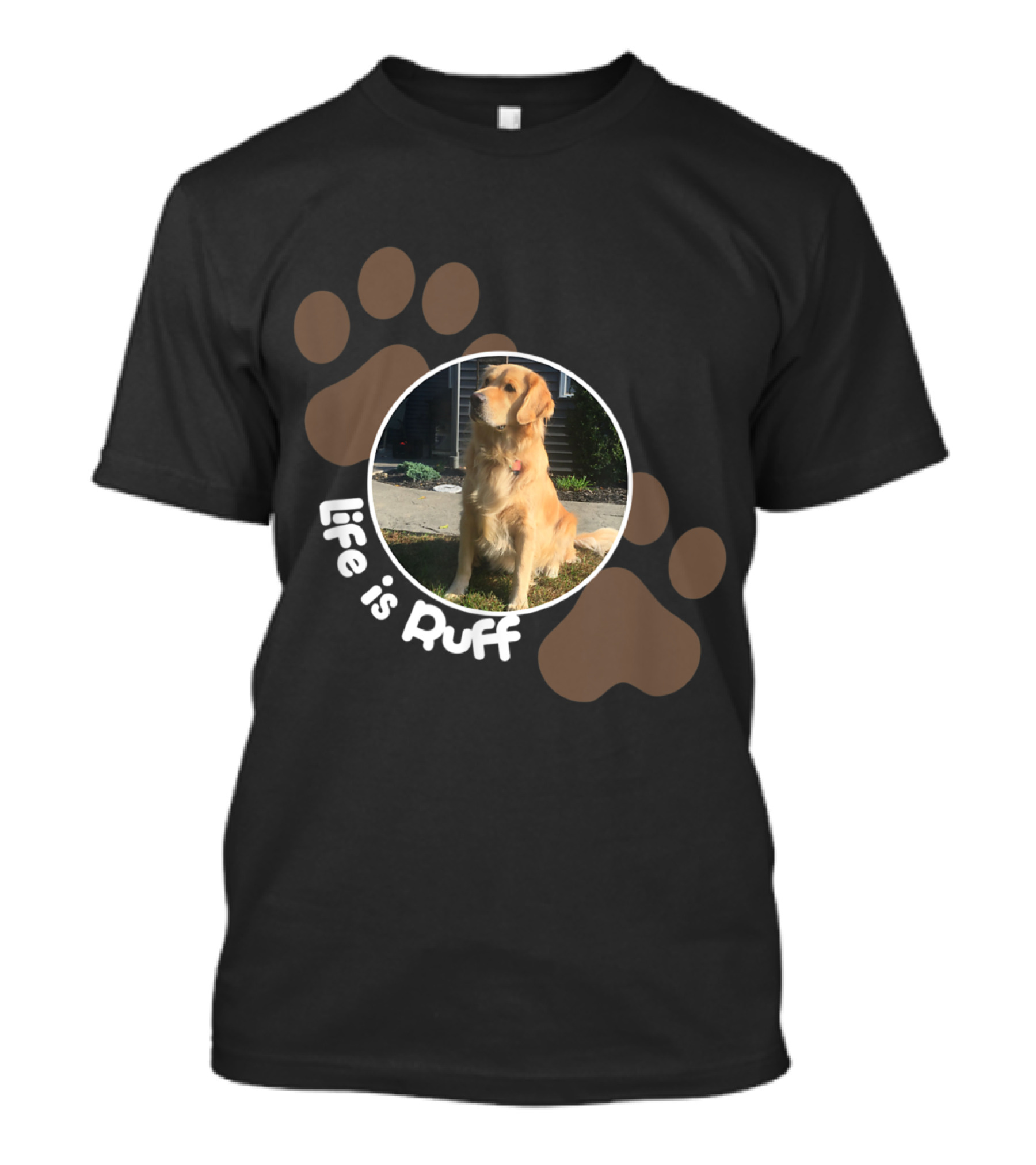Golden Retriever Life Is Ruff With Paw Print Background T-Shirt
