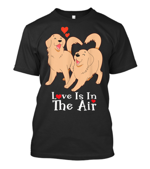 Love Is In The Air Golden Retriever Hearts T-Shirt