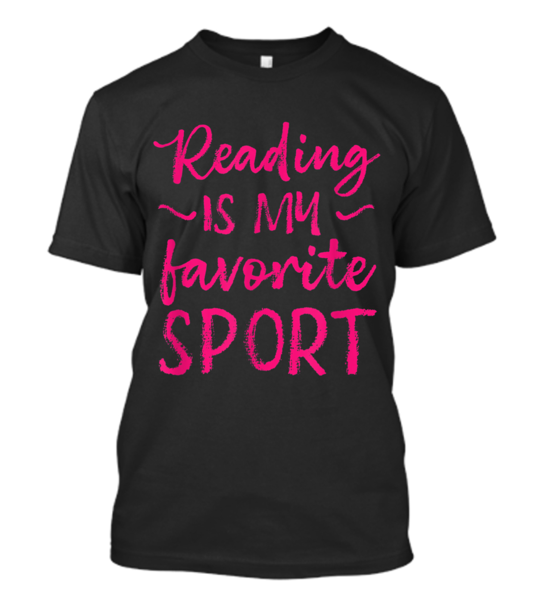 Reading Is My Favorite Sport Pink Script Book Lovers T-Shirt