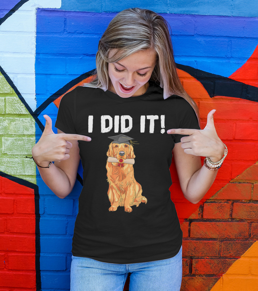 Golden Retriever Graduation Celebration I Did It With Cap And Diploma T-Shirt