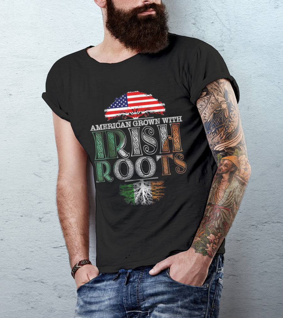 American Grown With Irish Roots Featuring American Flag And Irish Colors T-Shirt