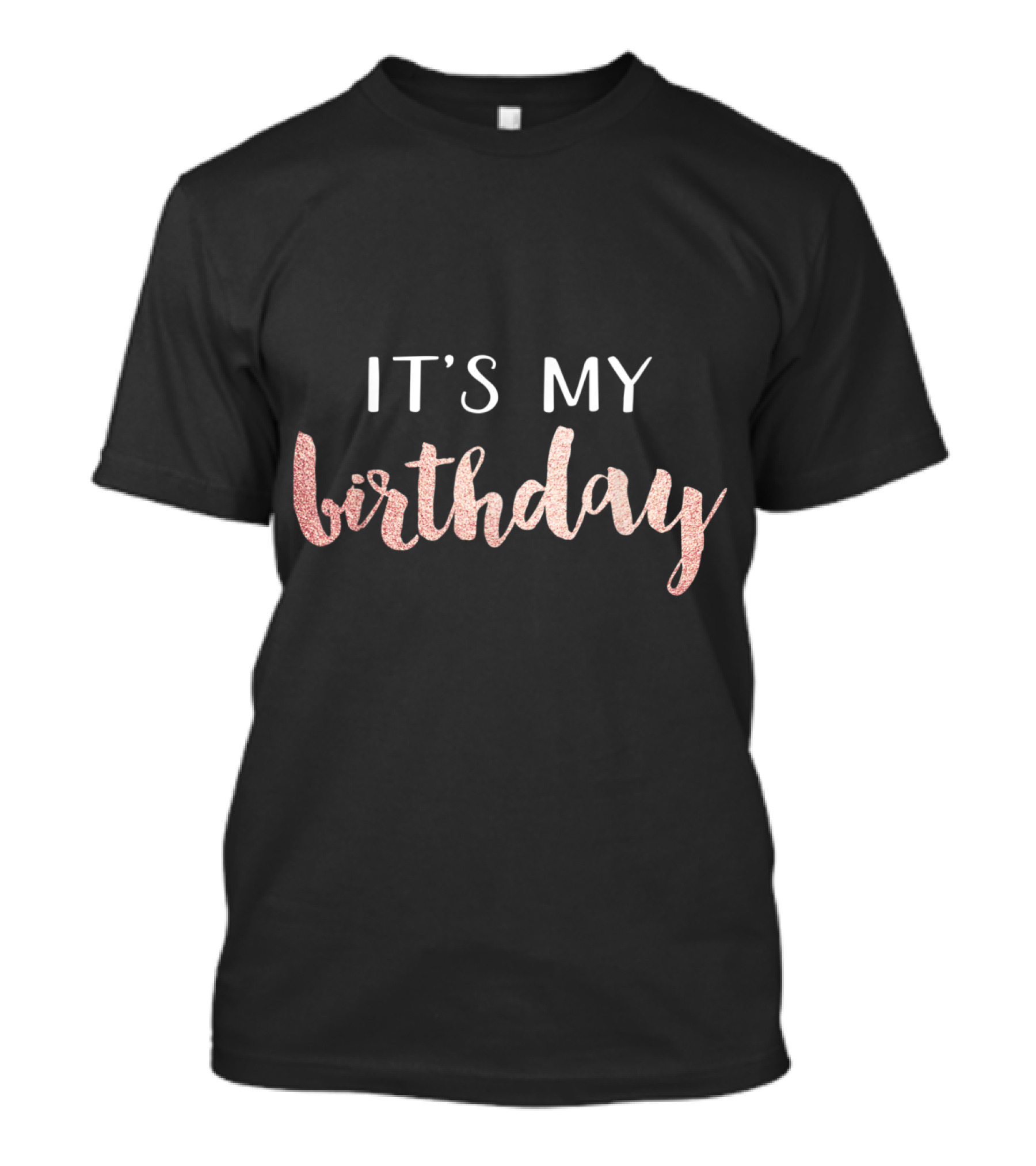 It's My Birthday Celebration With Glittery Text T-Shirt