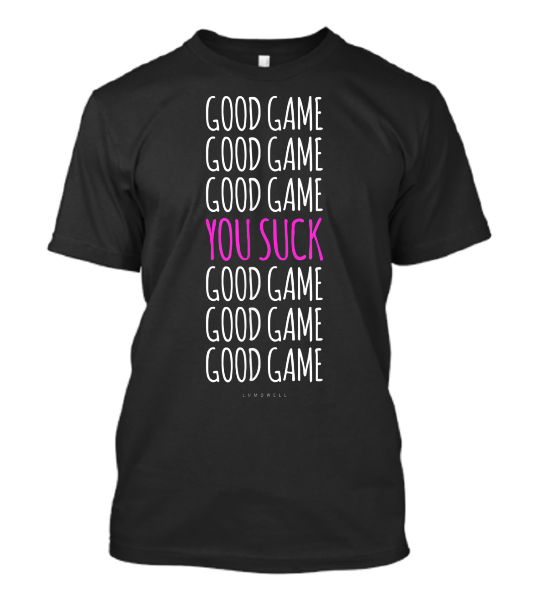 Good Game You Suck Funny Volleyball Lumowell T-Shirt
