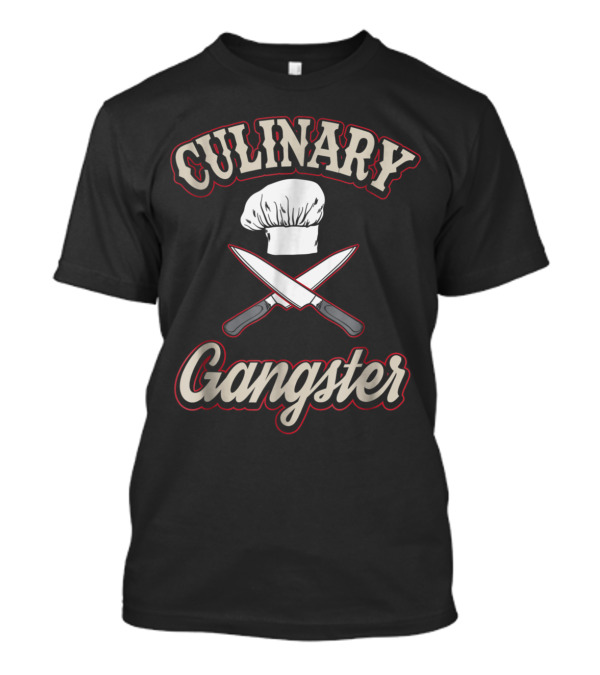 Culinary Gangster Chef Hat And Crossed Knives T-Shirt