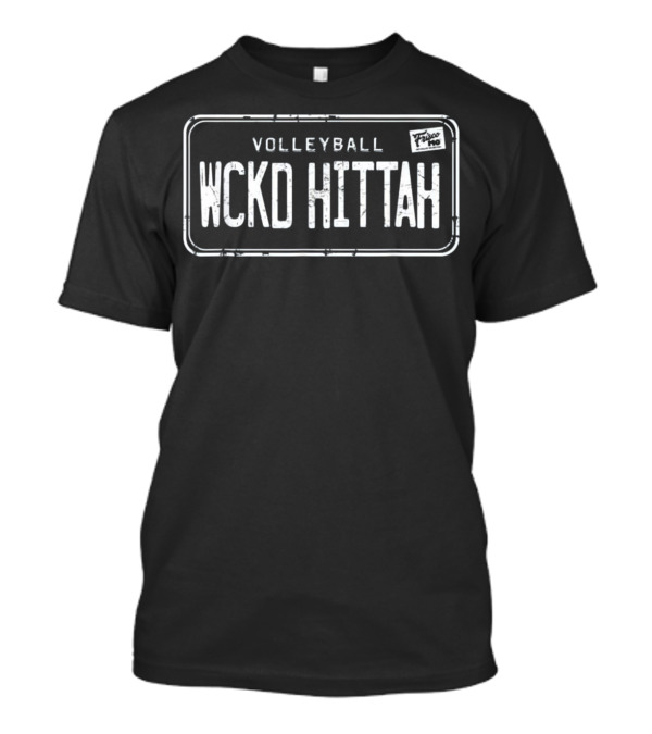 WCKD Hittah Volleyball Wicked Hittah Trademark Text T-Shirt
